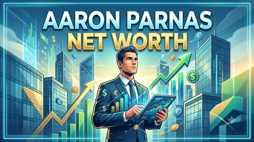 Aaron Parnas Net Worth