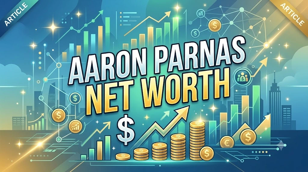 Aaron Parnas Net Worth