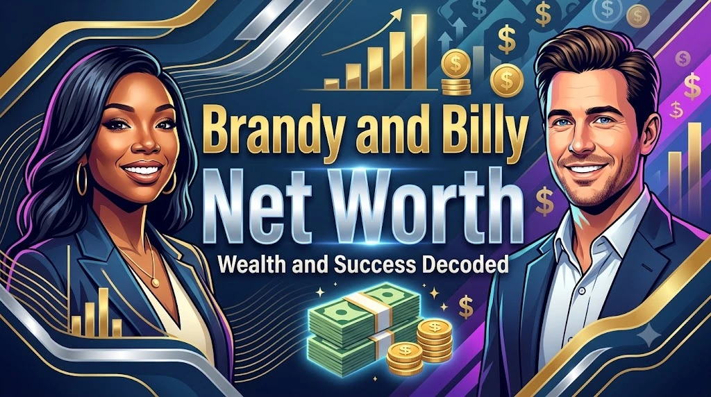 Brandy and Billy Net Worth